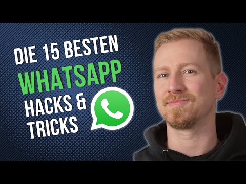 15 WHATSAPP HACKS DIE DU KENNEN MUSST | WhatsApp Tipps &amp; Tricks zu Privatsphäre, Datenschutz uvm.