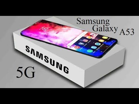 Samsung Galaxy A53 leaked 2021 I Samsung galaxy A53 I Samsung A53 I Samsung a53 first look,review