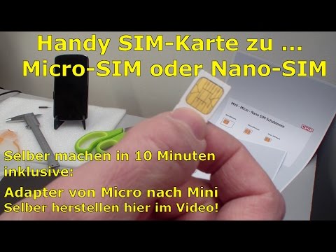 Handy SIM-Karte zu Micro / Nano zuschneiden und Mini-SIM-Adapter selber bauen