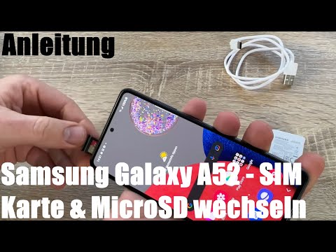 SIM Karte (Nano) &amp; MicroSD wechseln Samsung Galaxy A52s 5G - Android Smartphone Dual SIM Anleitung