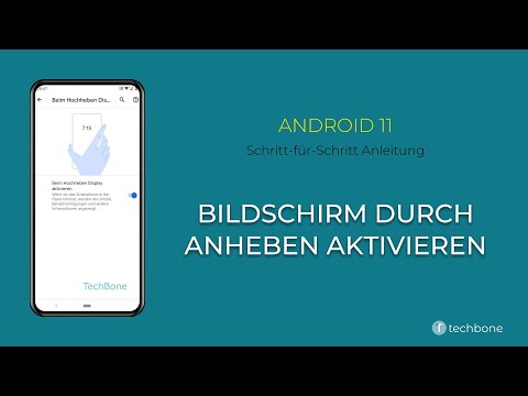 Bildschirm durch Anheben aktivieren [Android 11]