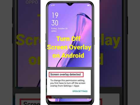 how to turn off screen overlay in android/ how to disable screen overlay in android phone