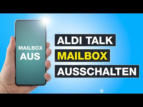 Aldi Talk Mailbox ausschalten &amp; deaktivieren: So wird es gemacht - Testventure