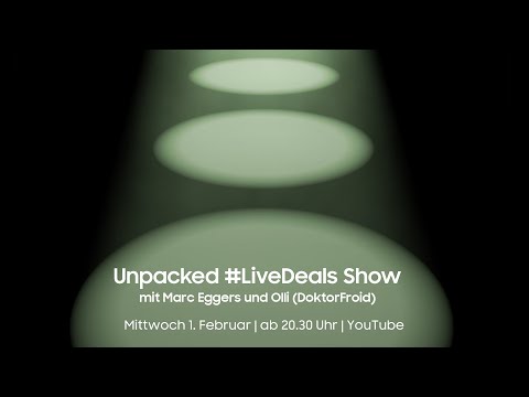 Unpacked #LiveDeals Show | 1. Februar ab 20.30 Uhr