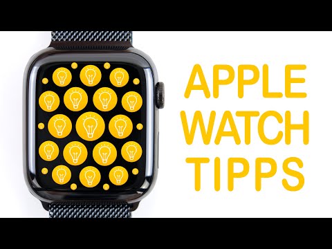 Nützliche Tipps für die Apple Watch - Akku sparen, praktische Funktionen &amp; mehr...